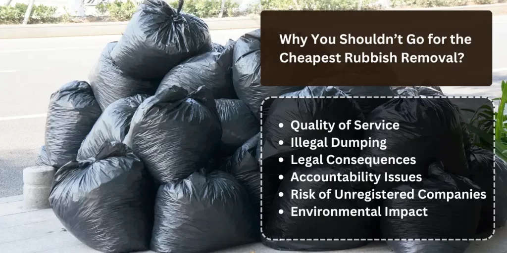 Why You Shouldn’t Go for the Cheapest Rubbish Removal?