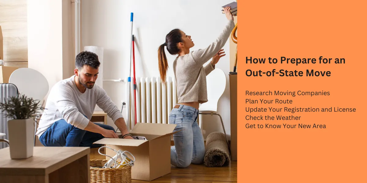 How to Prepare for an Out-of-State Move