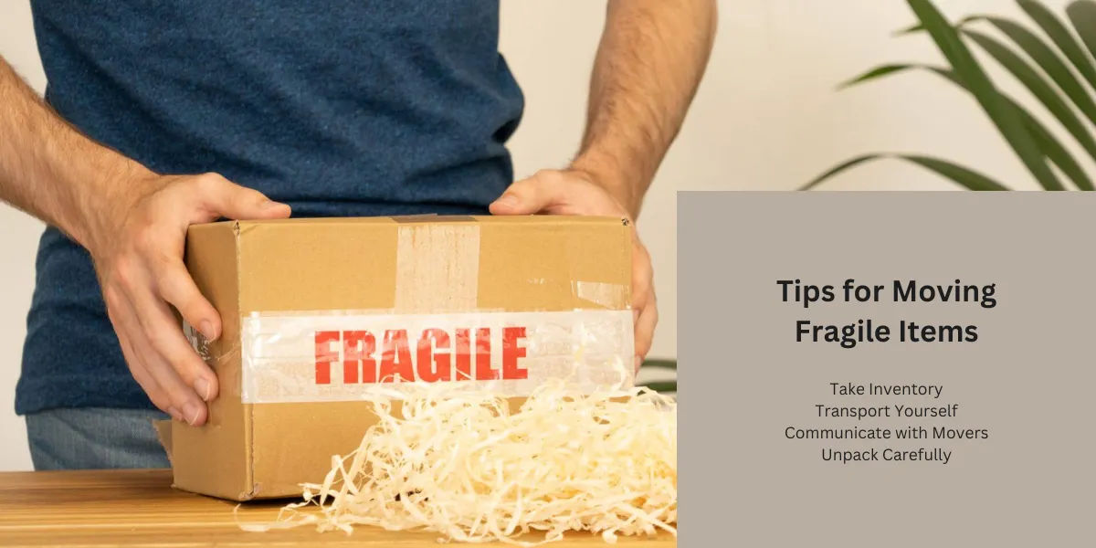 Tips for Moving Fragile Items