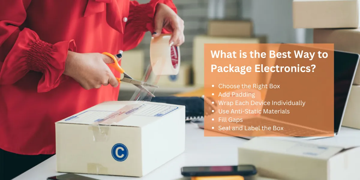 What is the Best Way to Package Electronics?