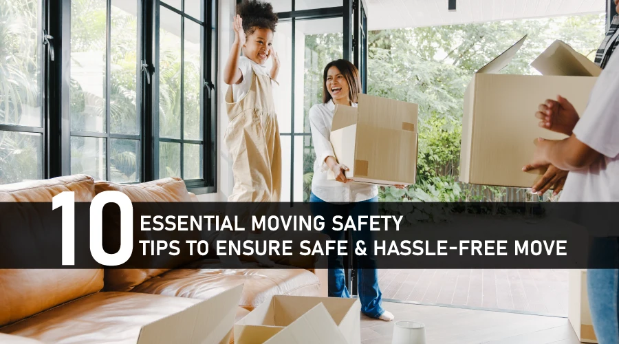 Moving safety tips