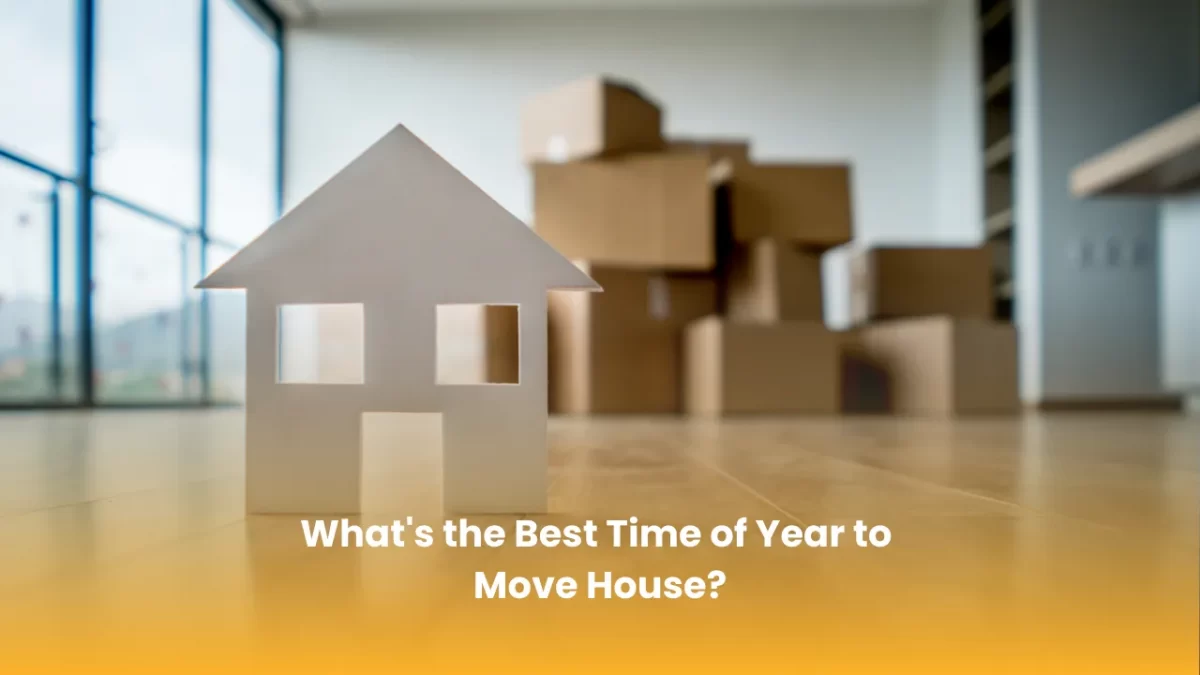 What is the Best Time of Year to Move House