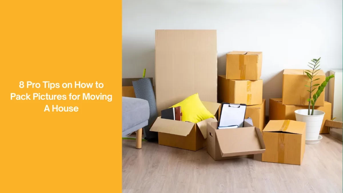 How to Pack Pictures for Moving a House